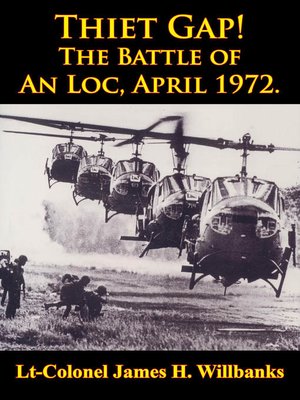 cover image of Thiet Gap! the Battle of an Loc, April 1972. [Illustrated Edition]